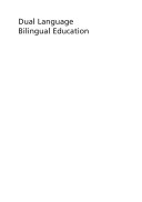 Dual language bilingual education : teacher cases and perspectives on large-scale implementation /