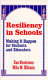 Resiliency in schools : making it happen for students and educators /
