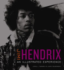 Jimi Hendrix : an illustrated experience /