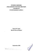 Funding defense : challenges of buying military capability in Sub-Saharan Africa /