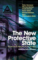 The New Protective State : Government, Intelligence and Terrorism.