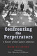 Confronting the perpetrators : a history of the Claims Conference /