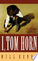 I, Tom Horn /