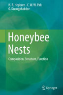 Honeybee nests : composition, structure, function /