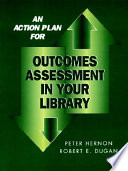 Outcomes assessment in your library /