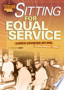 Sitting for equal service lunch counter sit-ins, United States, 1960s /