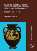 Imágenes de centauros en los vasos áticos de figuras negras y de figuras rojas : siglos VIII a.c. - IV a.c. /