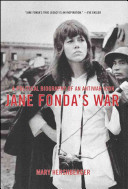 Jane Fonda's war : a political biography of an antiwar icon /