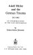 Adolf Hitler and the German trauma, 1913-1945 : an interpretation of the Nazi phenomenon.