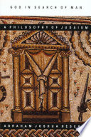 God in search of man : a philosophy of Judaism /