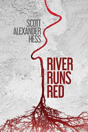 River runs red /