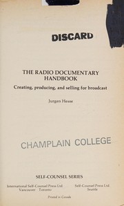 The radio documentary handbook : creating, producing and selling for broadcast /