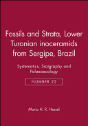 Lower Turonian inoceramids from Sergipe, Brazil : systematics, staratigraphy, and palaeoecology /