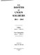 The roster of Union soldiers, 1861-1865 /