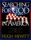 Searching for God in America : the companion volume to the acclaimed Public Television series. /