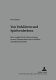 Von Verklärern und Spielverderbern : eine vergleichende Untersuchung neuerer Theaterstücke Peter Handkes und Elfriede Jelineks /