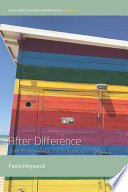 After difference : queer activism in Italy and anthropological theory /