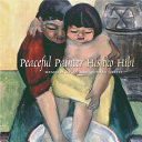Peaceful painter : memoirs of an Issei woman artist /