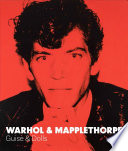 Warhol & Mapplethorpe. Guise & dolls. /