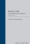 Race law : cases, commentary, and questions /