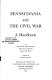 Pennsylvania and the Civil War : a handbook /