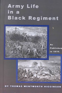 Army life in a black regiment /