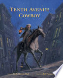 Tenth Avenue cowboy /