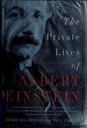 The private lives of Albert Einstein /