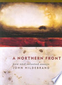 A northern front : new and selected essays /