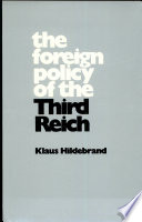 The foreign policy of the Third Reich /