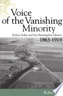 Voice of the vanishing minority : Robert Sellar and the Huntingdon Gleaner, 1863-1919 /