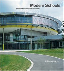 Modern schools : a century of design for education /