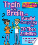 Train Your Brain with Parallel Computing and If/Then Activities
