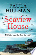 Seaview House A Chilling and Unforgettable Mystery Suspense You Don't Want to Miss.