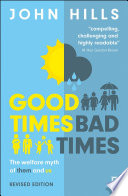 Good times, bad times : the welfare of them and us /