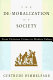 The de-moralization of society : from Victorian virtues to modern values /