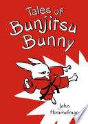 Tales of Bunjitsu Bunny /