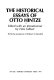The historical essays of Otto Hintze /