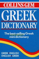 Collins gem dictionary : Greek-English, English-Greek : Ellēnika-Agglika, Agglika-Ellēnika /