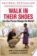 Walk in their shoes : can one person change the world? /