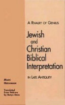 A rivalry of genius : Jewish and Christian biblical interpretation in late antiquity /