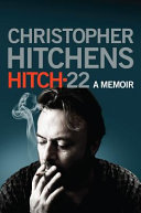 Hitch 22 : a memoir /