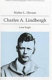 Charles A. Lindbergh, lone eagle /