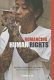 Romancing human rights : gender, intimacy, and power between Burma and the West /