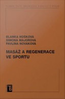 Masáž a regenerace ve sportu /