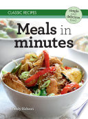 Meals in minutes : simple and delicious food /