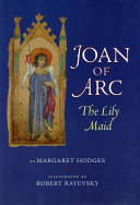 Joan of Arc : the lily maid /