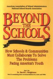 Beyond the schools : how schools & communities must collaborate to solve the problems facing America's youth /