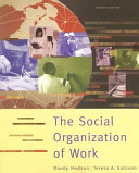 The social organization of work /
