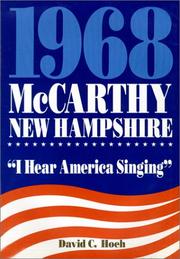 1968, McCarthy, New Hampshire : I hear America singing /